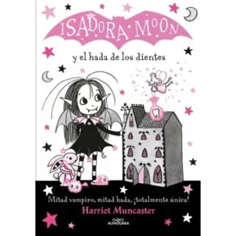Alfaguara Infantil - Libro Isadora Moon 10. Y El Hada De Los Diente