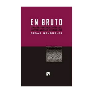 Catarata - Libro En Bruto - Cesar Rendueles