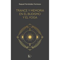 Editorial Kairos - Libro Trance Y Memoria En El Budismo Y El Yoga