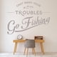 thumbnail image 2 of Decomural Cast Away Your Troubles Fishing WS-46148, 2 of 2
