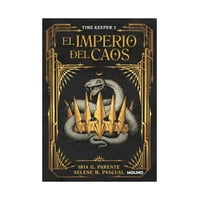 Molino - Libro Timekeeper 2 El Imperio Del Caos Iria G Parente