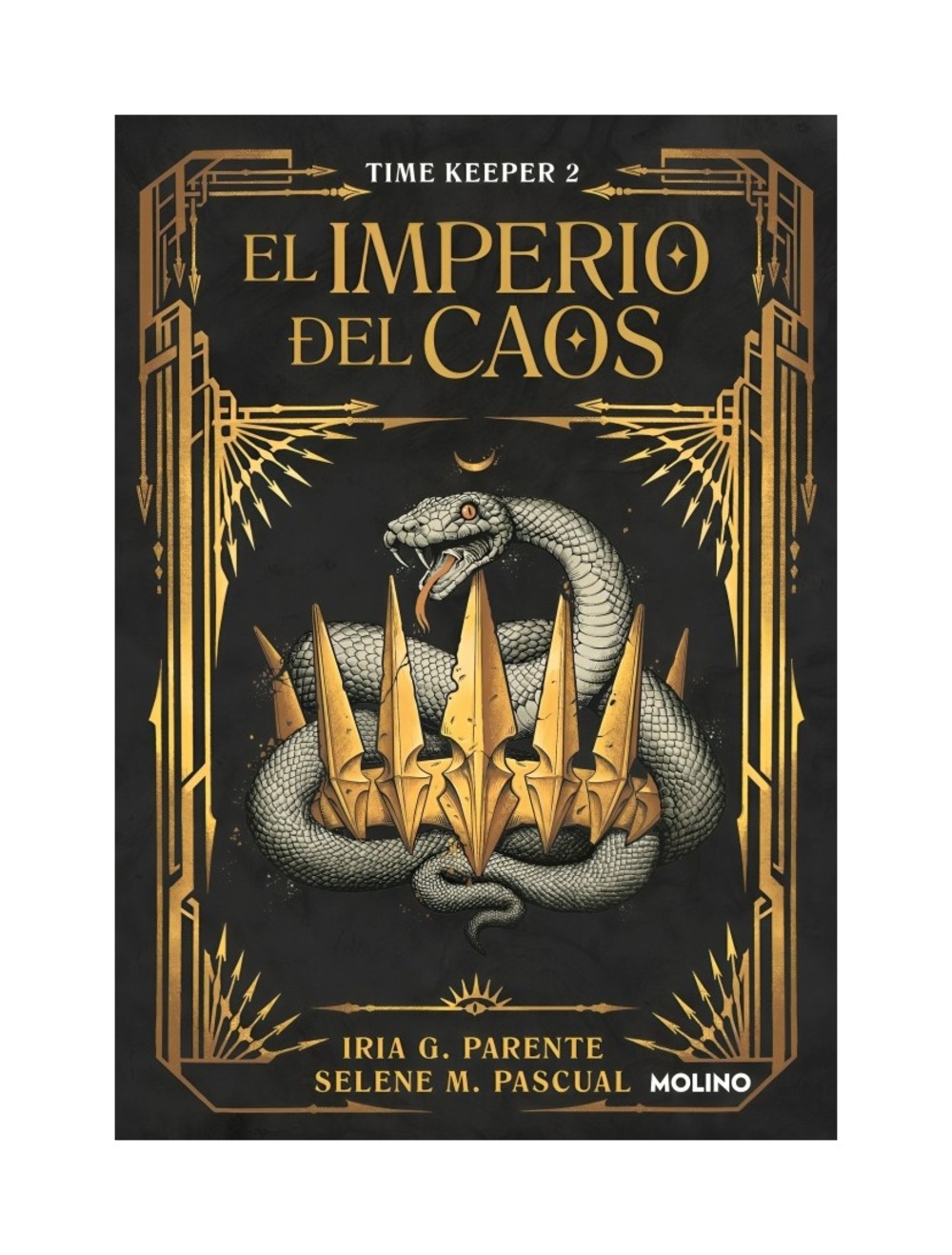Molino - Libro Timekeeper 2 El Imperio Del Caos Iria G Parente