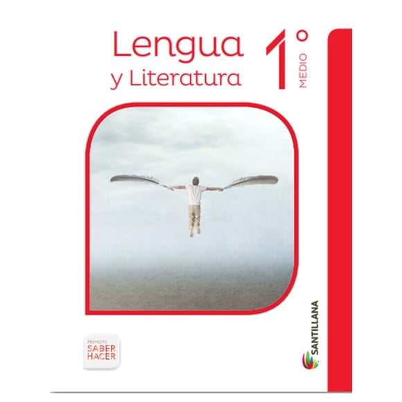 LENGUAJE 1ºMedio Saber hacer
