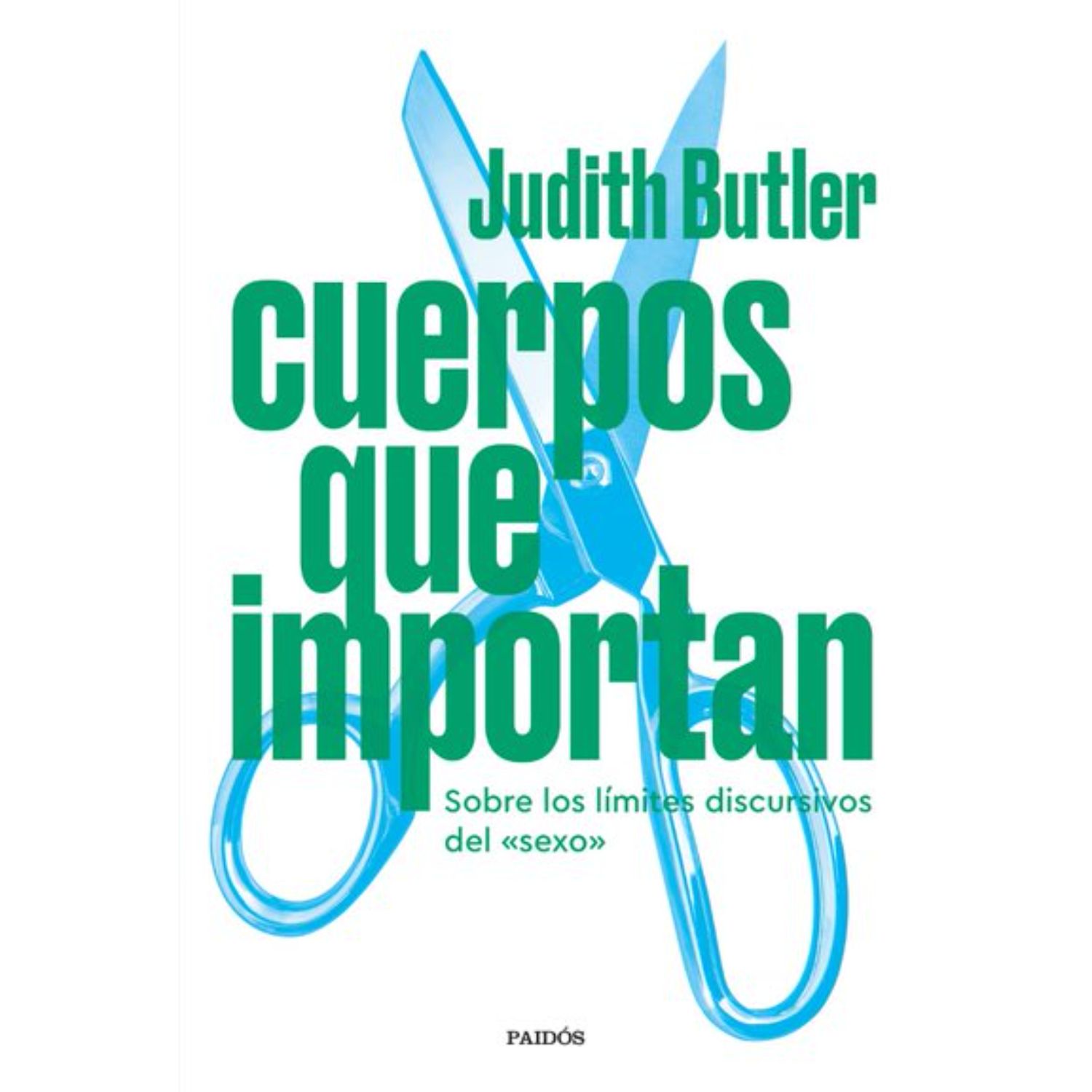 Paidos - Libro Cuerpos Que Importan