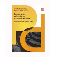 Fce Mexico - Libro Democracias Y Dictaduras En America Latina /512