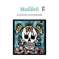 Lom - Libro La Flecha Envenenada Laurence Maxwell
