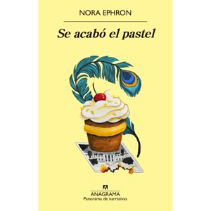 Anagrama - Libro Se Acabó El Pastel