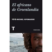 Turner - Libro Africano De Groenlandia - Tete Michel Kpomassie