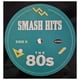 thumbnail image 4 of Smash Hits The 80s - Various Artist (2lp) | Vinilo, 4 of 6