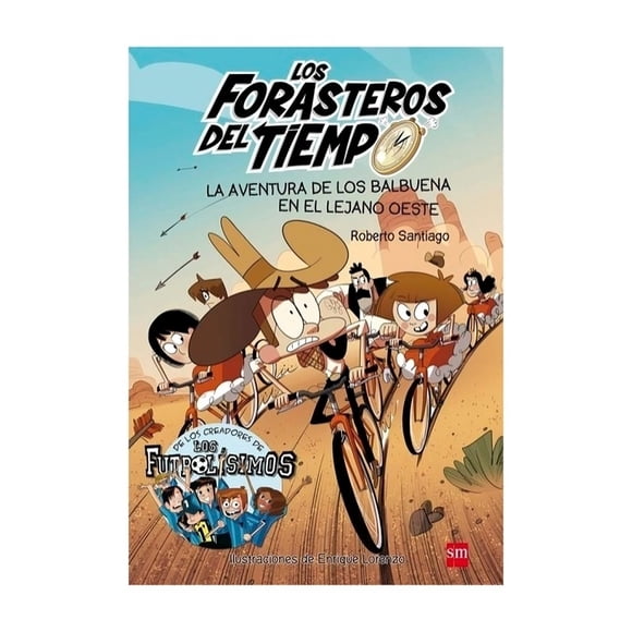Libro La Aventura De Los Balbuena En El Lejano Oeste rober