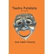 thumbnail image 1 of Libro Teatro fatalista Casi completo Edición en español, 1 of 1