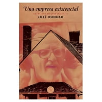 Top10Books - Libro Una Empresa Existencial José Donoso