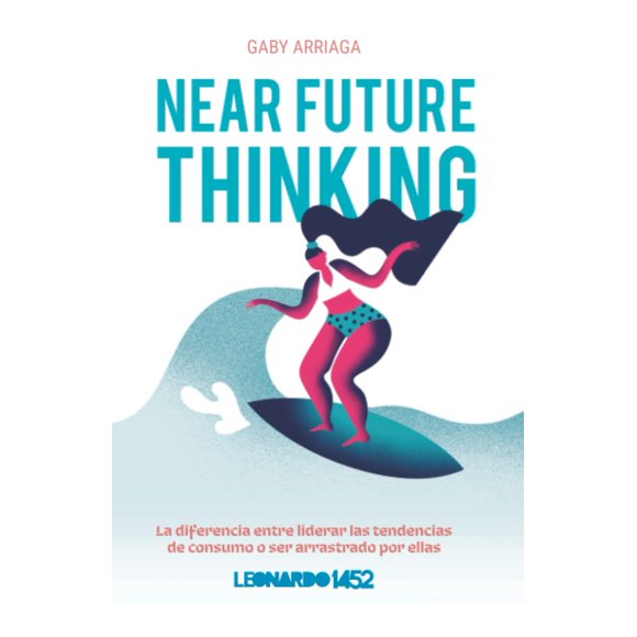 Libro Near Future Thinking Edición en español