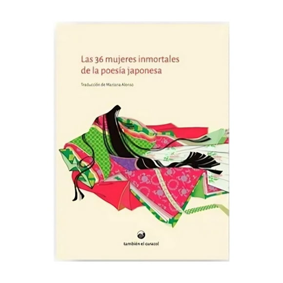 LIBRO Las 36 Mujeres Inmortales De La Poesía Japonesa - VVAA