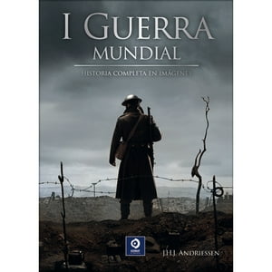 Edimat Libros - La I Guerra Mundial (Edici6N 2024)