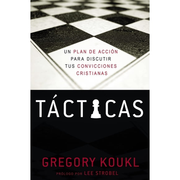 Libro Tácticas: Un plan de acción para discutir sus convicciones cristianas