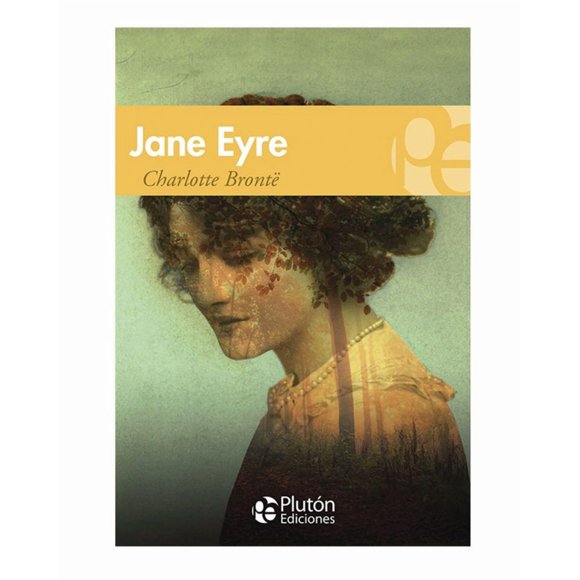 Jane Eyre - Charlotte Bronte