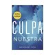 thumbnail image 1 of LIBRO Culpa Nuestra (Culpables 3), 1 of 2