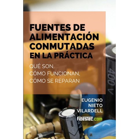 Libro Createspace Guía De Fuentes De Alimentación Conmutadas