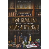 Publishdrive - Libro Lost Remedies Of The Home Boticary Herbal Remedies