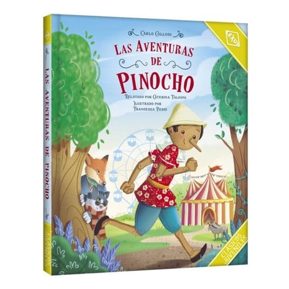 Las Aventuras De Pinocho (nuevo Y Original), De Carlo Collodi., Vol. 1. Editorial Lexus, Tapa Dura, Edición 1 En Español, 2023