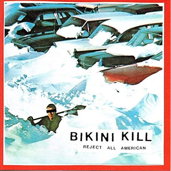 Música Crimson – Reject All American – Bikini Kill
