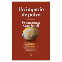 Top10Books - Libro Un Imperio De Polvo Francesca Manfredi