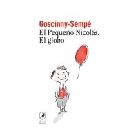 Libros Del Zorzal - Libro El Pequeño Nicolás El Globo René Goscinny Jean
