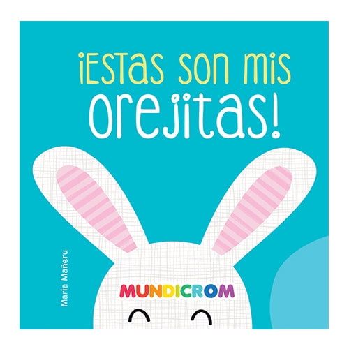 ¡Estas Son Mis Orejitas!