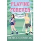 thumbnail image 1 of Book Bloom Books Playing with Forever (Frost Lake High, 2), 1 of 1
