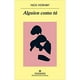 thumbnail image 1 of Libro Alguien Como Tú, 1 of 2
