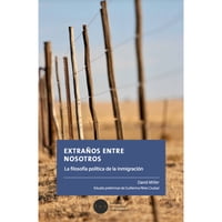 Ies Instituto De Estudios De La Sociedad - Libro Extraños Entre Nosotros: Filosofía Política De La Inmigración