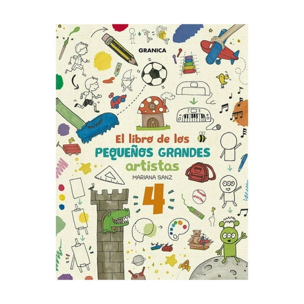 Libro El Libro De Los Pequeños Grandes Artístas 4 Mariana