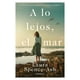 thumbnail image 1 of LIBRO A Lo Lejos, El Mar - Laura Spence-Ash, 1 of 2