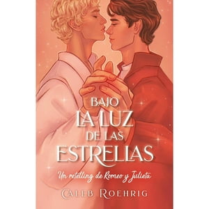 Books4Pocket - Libro Bajo La Luz De Las Estrellas: Un Retelling De Romeo Y Julieta