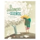 thumbnail image 1 of Libro El Jardinero De Sueños, 1 of 2