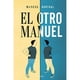 thumbnail image 1 of Libro El Otro Manuel, 1 of 2