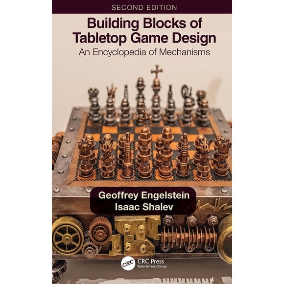 Libro CRC Press Building Blocks of Tabletop Game Design: Bloques de Construcción del Diseño de Juegos de Mesa