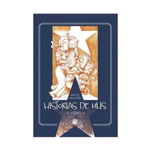 Océano - Libro Historia De Ulis - Angel Unzueta