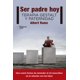 thumbnail image 1 of Libro Ser padre hoy (Edición en español) - Plataforma Editorial, 1 of 1