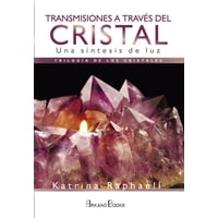 Arkano - Libro Transmisiones A Través Del Cristal - Raphael Katrina