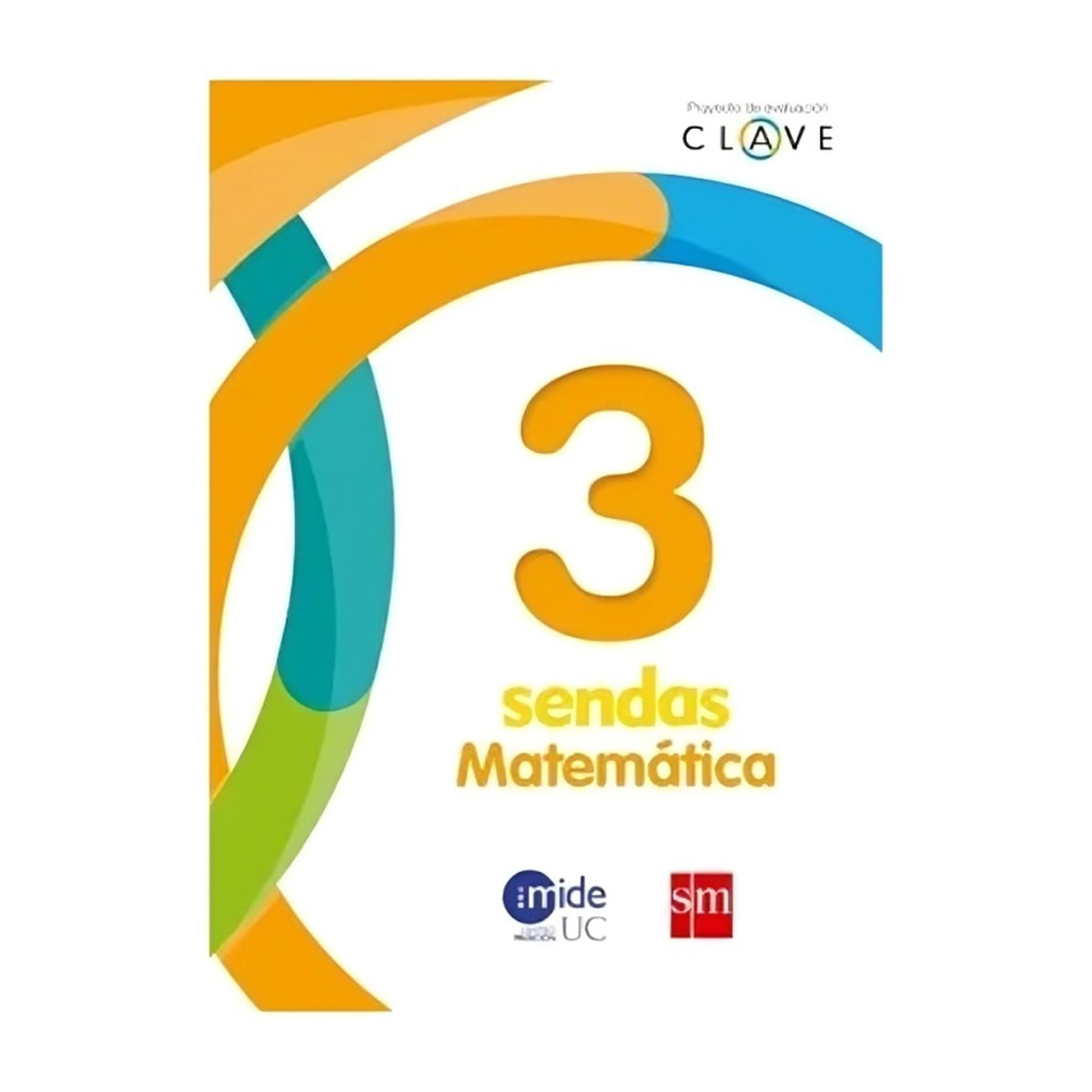 Ediciones Sm - Matematicas 3