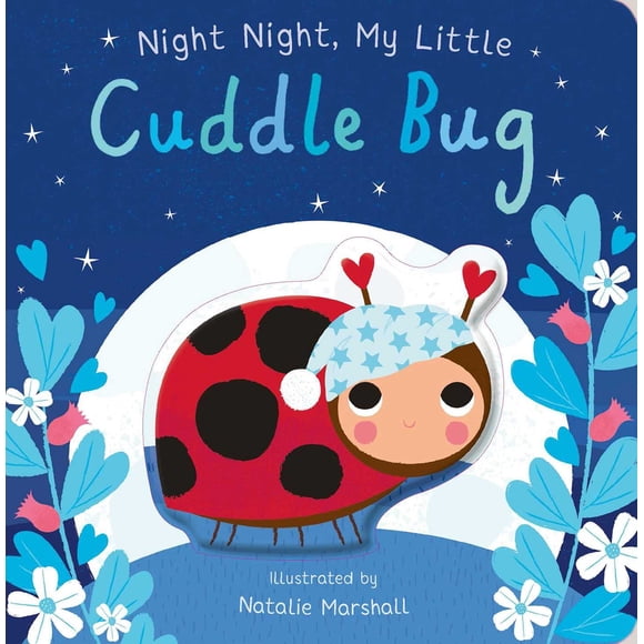 Book Night Night, My Little Cuddle Bug de Nicola Edwards