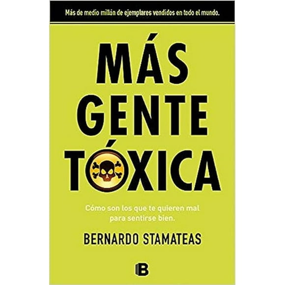 Mas Gente Tóxica - Stamateas, Bernardo
