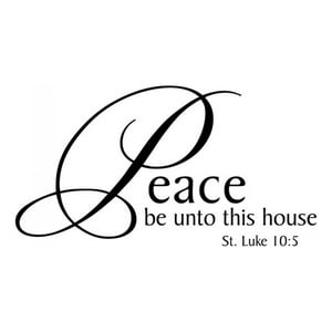 Rienda Libre Graphics - Decomural Peace Be Unto This House Bible Verse Ws-15137