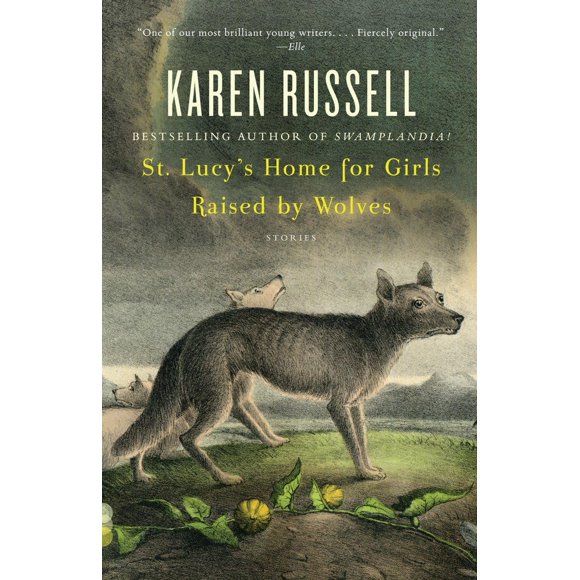 Libro Vintage St. Lucy's Home for Girls Raised by Wolves