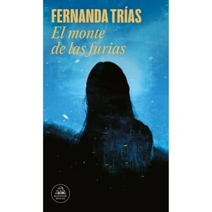 Literatura Random House - El Monte De Las Furias