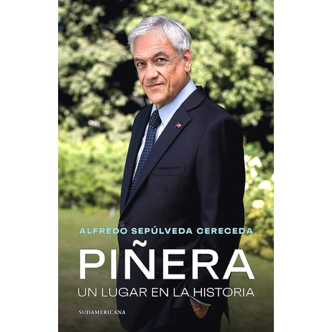 Sudamericana - Libro Piñera - Alfredo Sepúlveda