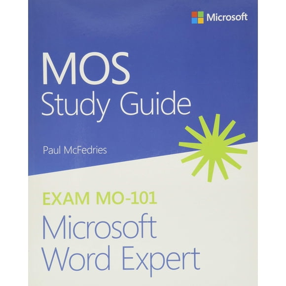 Guía de estudio Microsoft Press para el examen experto MO-101 de Word