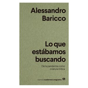 Anagrama - Libro Lo Que Estábamos Buscando